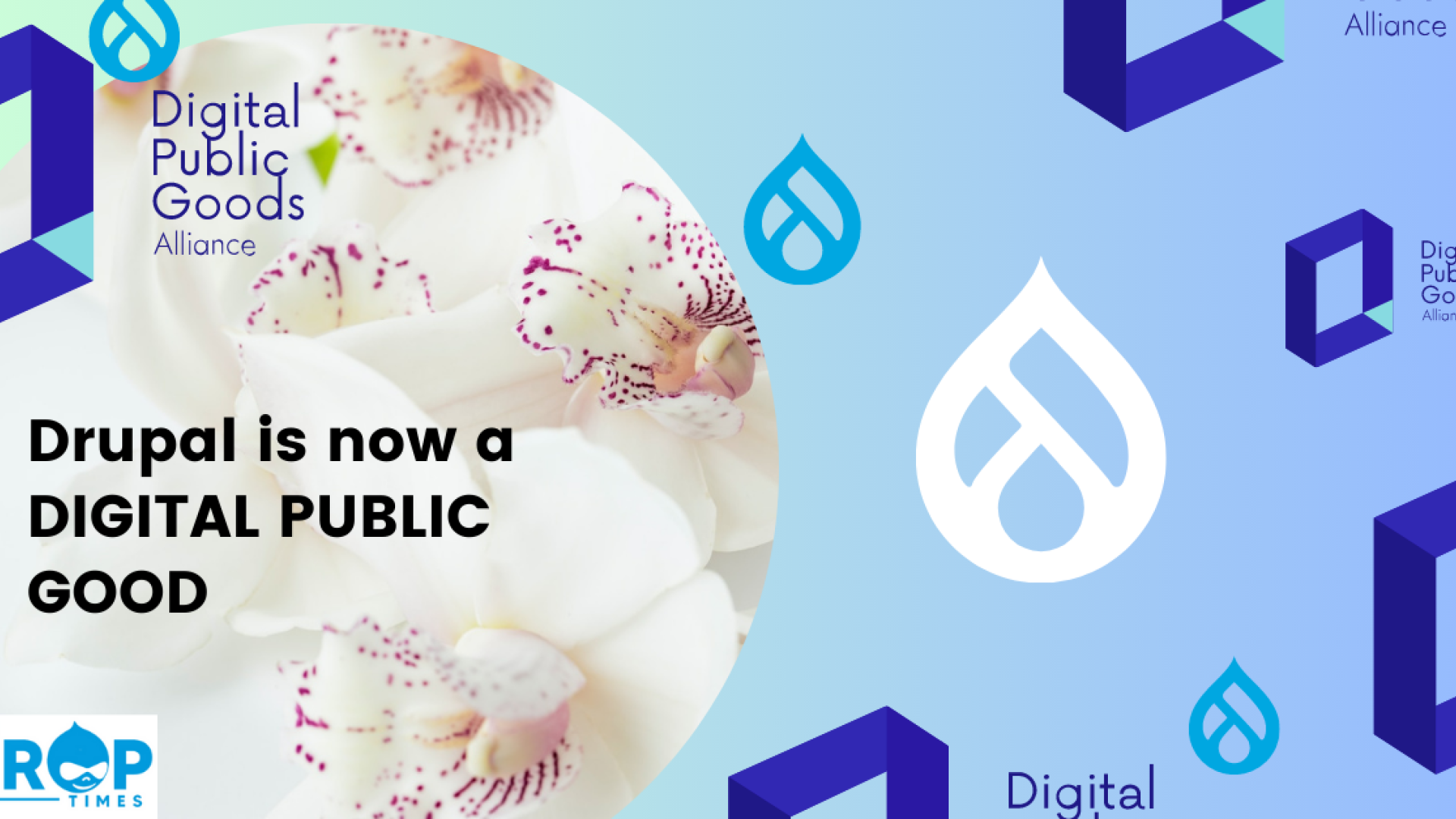 "Drupal is now a Digital Public Good" という一文と Drupal ロゴを組み合わせた画像